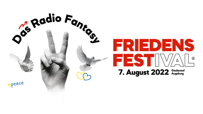 Das Radio Fantasy FRIEDENSFESTival: