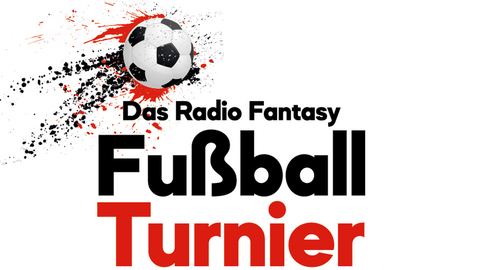 Das war: Das 1. Radio Fantasy Fußballturnier!