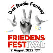 Das Radio Fantasy FRIEDENS- FESTival:
