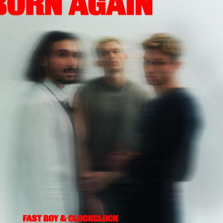 Der Morgenshow HitHit: FAST BOY & CLOCKCLOCK - Born Again