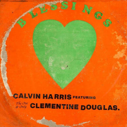 Der Morgenshow HitHit: Calvin Harris x Clementine Douglas - Blessings