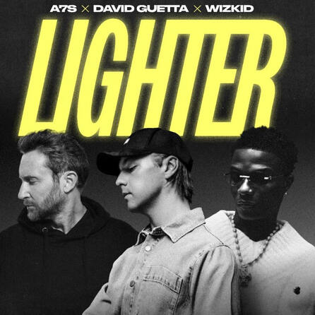 Der Morgenshow Hit Hit: A7S x David Guetta x Wizkid - Lighter