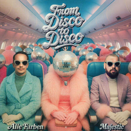 Der Morgenshow Hit Hit: Alle Farben feat. Majestics - From Disco to Disco