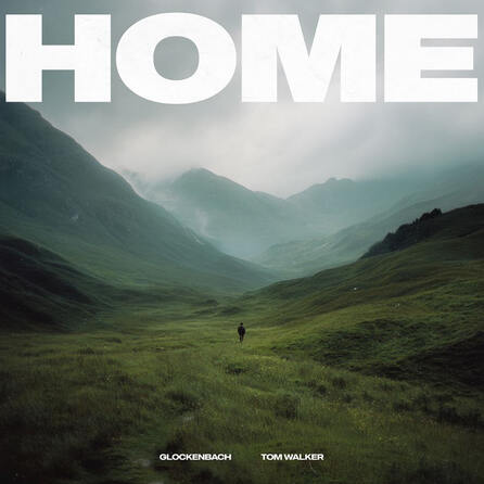 Der Morgenshow Hit Hit: Glockenbach feat. Tom Walker - Home