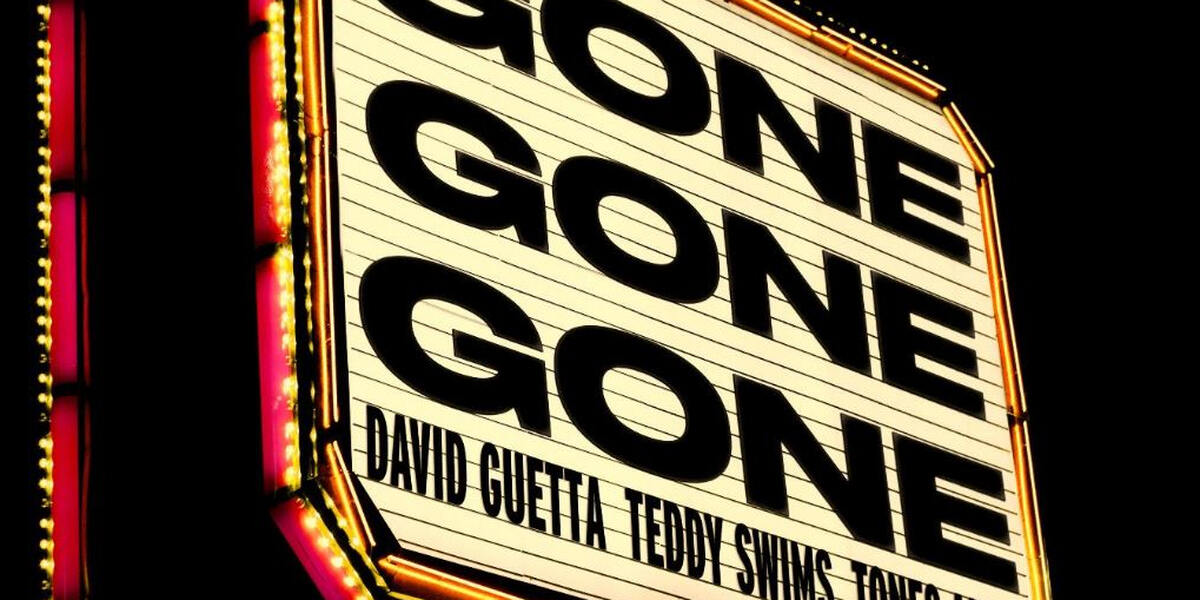 Der Morgenshow HitHit: David Guetta feat. Teddy Swims, Tones And I - Gone Gone Gone